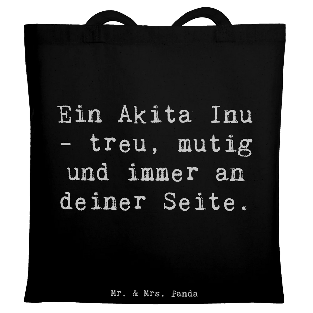 Tote bag Saying Ein Akita Inu - treu, mutig und immer an deiner Seite. Badetasche, Stofftasche, Einkaufstasche, Jutebeutel, Tasche, Jutetasche, Einkaufstüte, Umhängetasche, Schultertasche, Beuteltasche, Beutel, Shopper, Laptoptasche, Strandtasche, Tragetasche, Stoffbeutel, Hund, Hunderasse, Rassehund, Hundebesitzer, Geschenk, Tierfreund, Schenken, Welpe