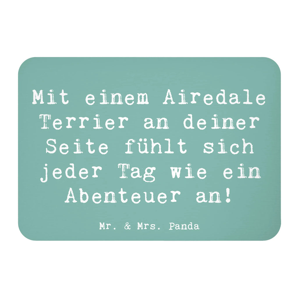 Magnet Spruch Airedale Terrier Abenteuer Kühlschrankmagnet, Pinnwandmagnet, Motivmagnete, Notiz Magnet, Whiteboard Magnet, Dekomagnet, Souvenir Magnet, Kühlschrank Dekoration, Hund, Hunderasse, Rassehund, Hundebesitzer, Geschenk, Tierfreund, Schenken, Welpe