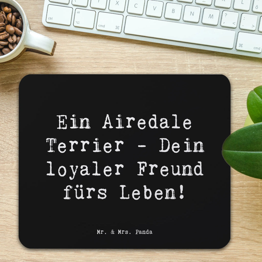 Mouse mat Saying Ein Airedale Terrier - Dein loyaler Freund fürs Leben! Arbeitszimmer, Mauspad, Büroausstattung, Mausunterlage, Mousepad, PC Zubehör, Computer zubehör, Mauspad Büro, Designer Mauspad, Einzigartiges Mauspad, Hund, Hunderasse, Rassehund, Hundebesitzer, Geschenk, Tierfreund, Schenken, Welpe