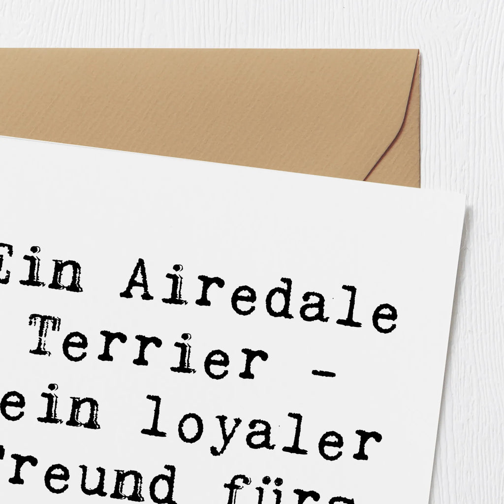 Deluxe Card Saying Ein Airedale Terrier - Dein loyaler Freund fürs Leben! Karte, Hochzeitskarte, Klappkarte, Geburtstagskarte, Glückwunschkarte, Grußkarte, Hochwertige Klappkarte, Einladungskarte, Hochwertige Grußkarte, Hund, Hunderasse, Rassehund, Hundebesitzer, Geschenk, Tierfreund, Schenken, Welpe