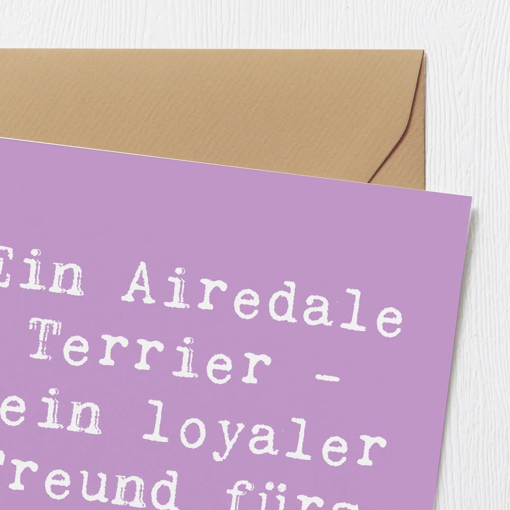 Deluxe Card Saying Ein Airedale Terrier - Dein loyaler Freund fürs Leben! Karte, Hochzeitskarte, Klappkarte, Geburtstagskarte, Glückwunschkarte, Grußkarte, Hochwertige Klappkarte, Einladungskarte, Hochwertige Grußkarte, Hund, Hunderasse, Rassehund, Hundebesitzer, Geschenk, Tierfreund, Schenken, Welpe