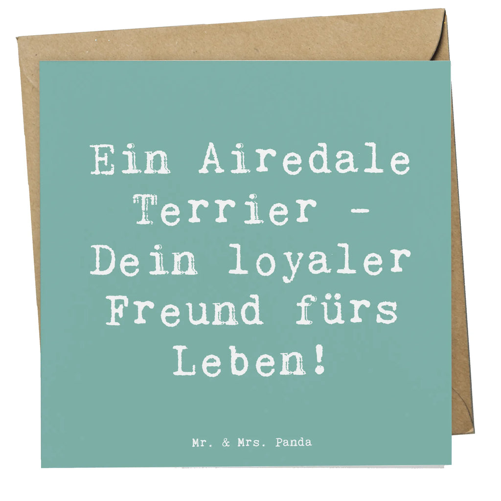Deluxe Card Saying Ein Airedale Terrier - Dein loyaler Freund fürs Leben! Karte, Hochzeitskarte, Klappkarte, Geburtstagskarte, Glückwunschkarte, Grußkarte, Hochwertige Klappkarte, Einladungskarte, Hochwertige Grußkarte, Hund, Hunderasse, Rassehund, Hundebesitzer, Geschenk, Tierfreund, Schenken, Welpe