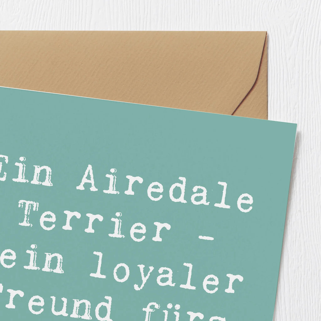 Deluxe Card Saying Ein Airedale Terrier - Dein loyaler Freund fürs Leben! Karte, Hochzeitskarte, Klappkarte, Geburtstagskarte, Glückwunschkarte, Grußkarte, Hochwertige Klappkarte, Einladungskarte, Hochwertige Grußkarte, Hund, Hunderasse, Rassehund, Hundebesitzer, Geschenk, Tierfreund, Schenken, Welpe