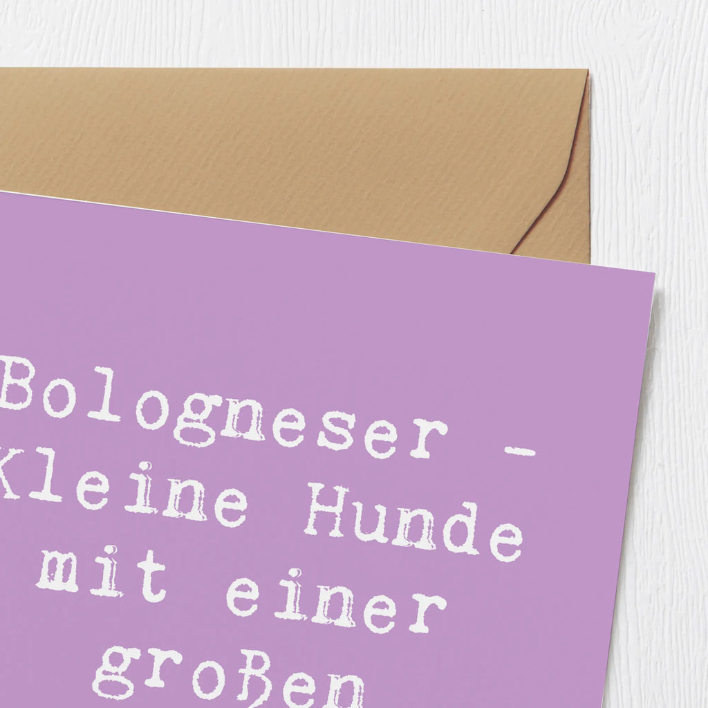 Deluxe Card Saying Bologneser - Kleine Hunde mit einer großen Persönlichkeit Karte, Einladungskarte, Grußkarte, Hochwertige Klappkarte, Geburtstagskarte, Hochwertige Grußkarte, Glückwunschkarte, Hochzeitskarte, Klappkarte, Hund, Hunderasse, Rassehund, Hundebesitzer, Geschenk, Tierfreund, Schenken, Welpe