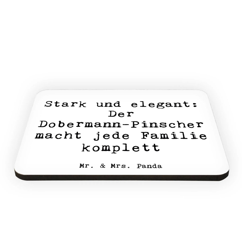 Magnet Spruch Dobermann Pinscher Notiz Magnet, Whiteboard Magnet, Kühlschrank Dekoration, Dekomagnet, Motivmagnete, Souvenir Magnet, Pinnwandmagnet, Kühlschrankmagnet, Hund, Hunderasse, Rassehund, Hundebesitzer, Geschenk, Tierfreund, Schenken, Welpe