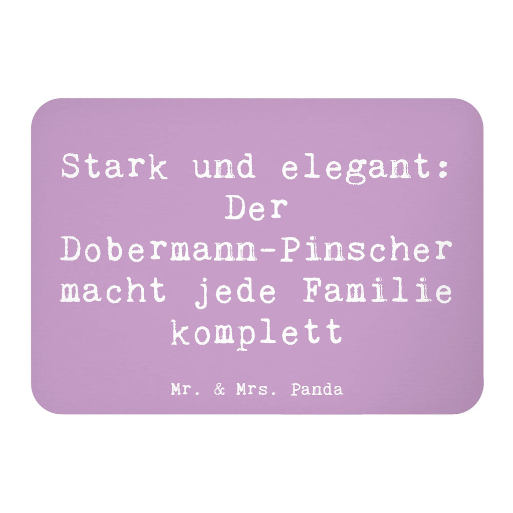 Magnet Spruch Dobermann Pinscher Notiz Magnet, Whiteboard Magnet, Kühlschrank Dekoration, Dekomagnet, Motivmagnete, Souvenir Magnet, Pinnwandmagnet, Kühlschrankmagnet, Hund, Hunderasse, Rassehund, Hundebesitzer, Geschenk, Tierfreund, Schenken, Welpe