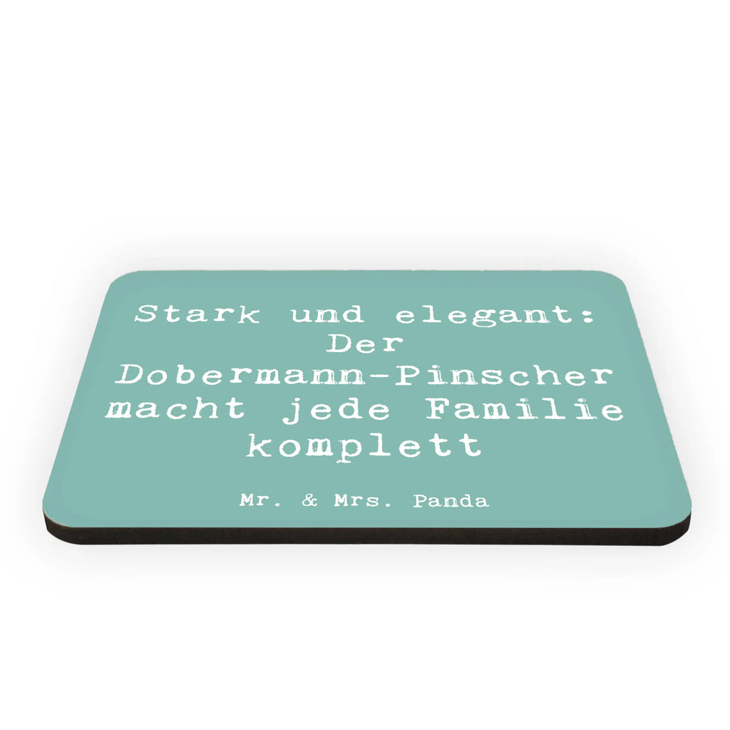 Magnet Spruch Dobermann Pinscher Notiz Magnet, Whiteboard Magnet, Kühlschrank Dekoration, Dekomagnet, Motivmagnete, Souvenir Magnet, Pinnwandmagnet, Kühlschrankmagnet, Hund, Hunderasse, Rassehund, Hundebesitzer, Geschenk, Tierfreund, Schenken, Welpe