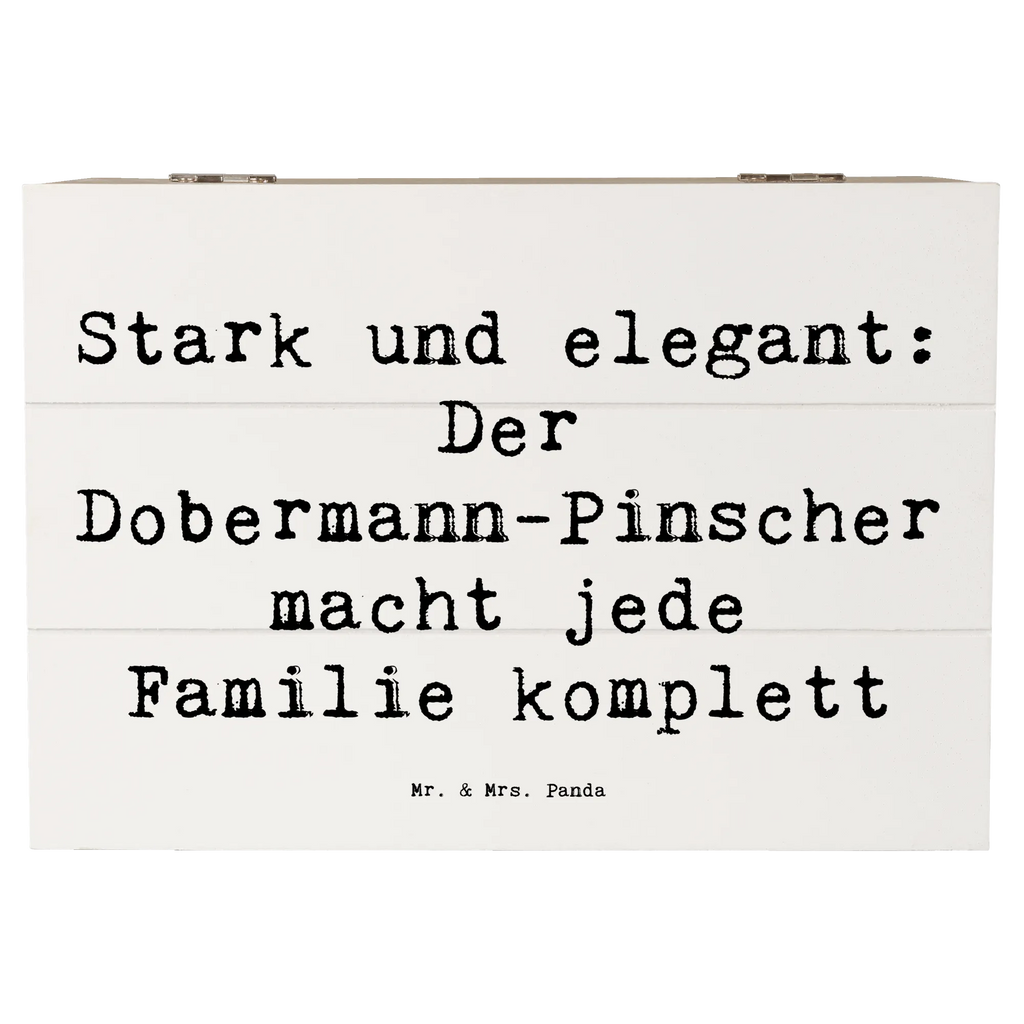 Holzkiste Spruch Dobermann Pinscher Aufbewahrungsbox, XXL, Geschenkdose, Schatulle, Erinnerungsbox, Geschenkbox, Holzkiste, Schatzkiste, Kiste, Erinnerungskiste, Truhe, Dekokiste, Hund, Hunderasse, Rassehund, Hundebesitzer, Geschenk, Tierfreund, Schenken, Welpe