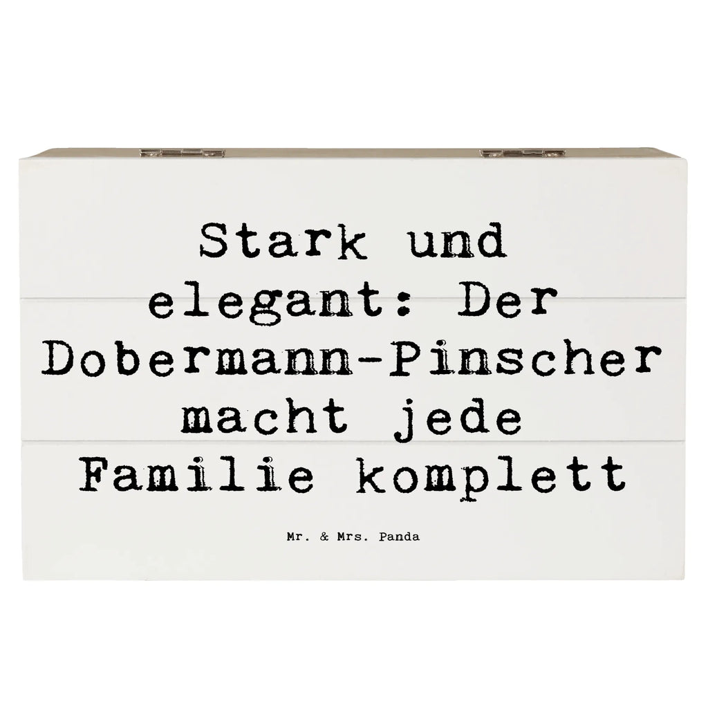 Holzkiste Spruch Dobermann Pinscher Aufbewahrungsbox, XXL, Geschenkdose, Schatulle, Erinnerungsbox, Geschenkbox, Holzkiste, Schatzkiste, Kiste, Erinnerungskiste, Truhe, Dekokiste, Hund, Hunderasse, Rassehund, Hundebesitzer, Geschenk, Tierfreund, Schenken, Welpe