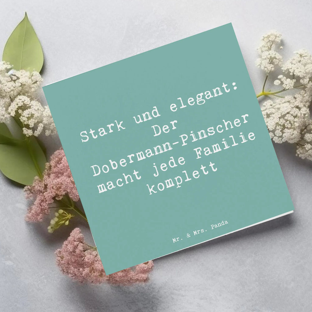 Deluxe Card Saying Stark und elegant: Der Dobermann-Pinscher macht jede Familie komplett Geburtstagskarte, Grußkarte, Karte, Glückwunschkarte, Klappkarte, Einladungskarte, Hochwertige Klappkarte, Hochwertige Grußkarte, Hochzeitskarte, Hund, Hunderasse, Rassehund, Hundebesitzer, Geschenk, Tierfreund, Schenken, Welpe