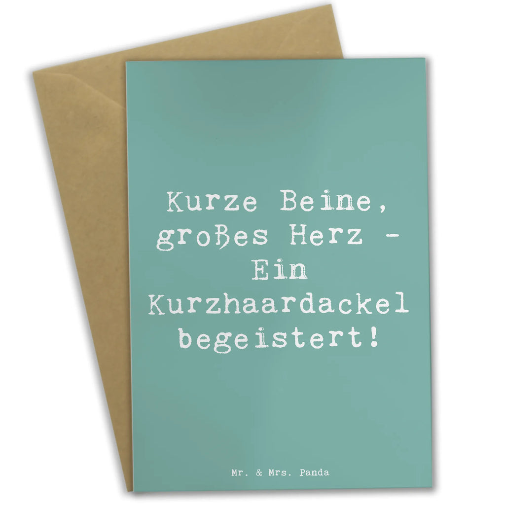 Greetings card Saying Kurze Beine, großes Herz - Ein Kurzhaardackel begeistert! Ansichtskarten, Einladungskarte, Hochzeitskarte, Glückwunschkarte, Klappkarte, Karte, Grußkarte, Geburtstagskarte, Hund, Hunderasse, Rassehund, Hundebesitzer, Geschenk, Tierfreund, Schenken, Welpe
