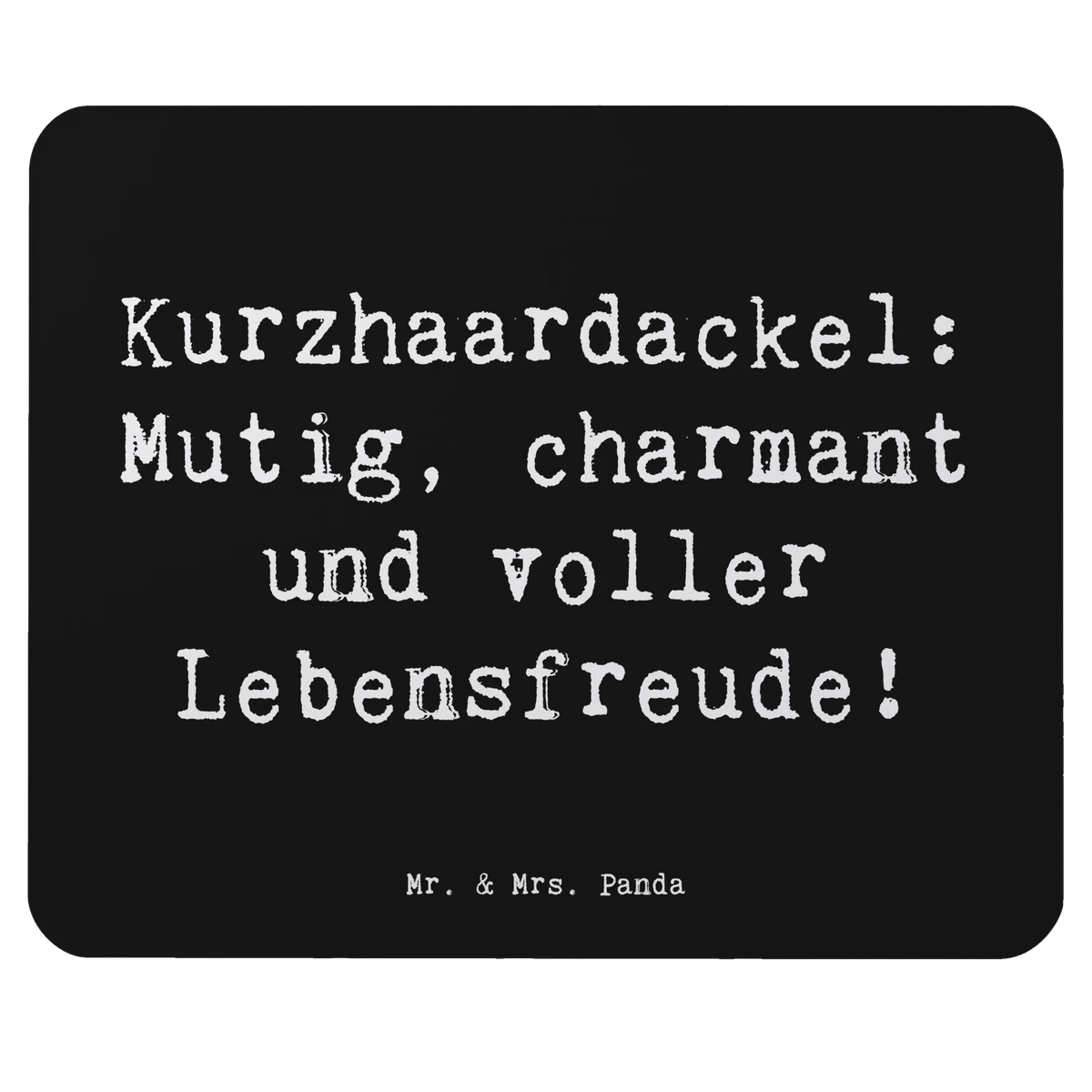 Mouse mat Saying Kurzhaardackel: Mutig, charmant und voller Lebensfreude! Mouse Pad, laptop mousepad, Mousepad, computer mousepad, Mauspad, mousematte, pc mauspad, pc mousepad, computermatte, mausteppich, mauspad pc, pc mausunterlage, mauspad laptop, notebook mauspad, computer mauspad, gummi mauspad, laptop mauspad, Hund, Hunderasse, Rassehund, Hundebesitzer, Tierfreund, Welpe, Geschenk, Schenken