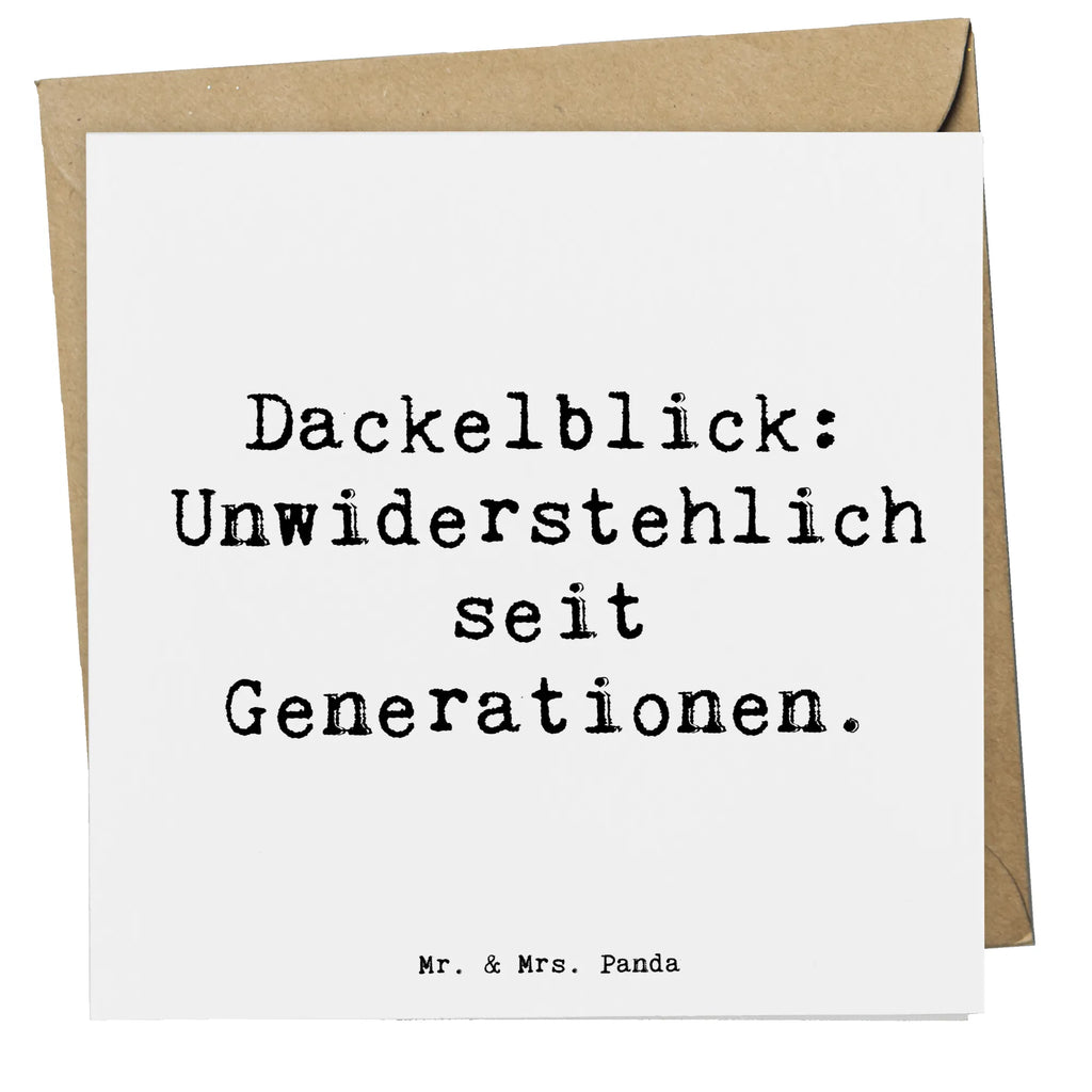 Deluxe Card Saying Dackelblick: Unwiderstehlich seit Generationen. Einladungskarte, Hochwertige Klappkarte, Grußkarte, Geburtstagskarte, Glückwunschkarte, Klappkarte, Karte, Hochzeitskarte, Hochwertige Grußkarte, Hund, Hunderasse, Rassehund, Hundebesitzer, Geschenk, Tierfreund, Schenken, Welpe