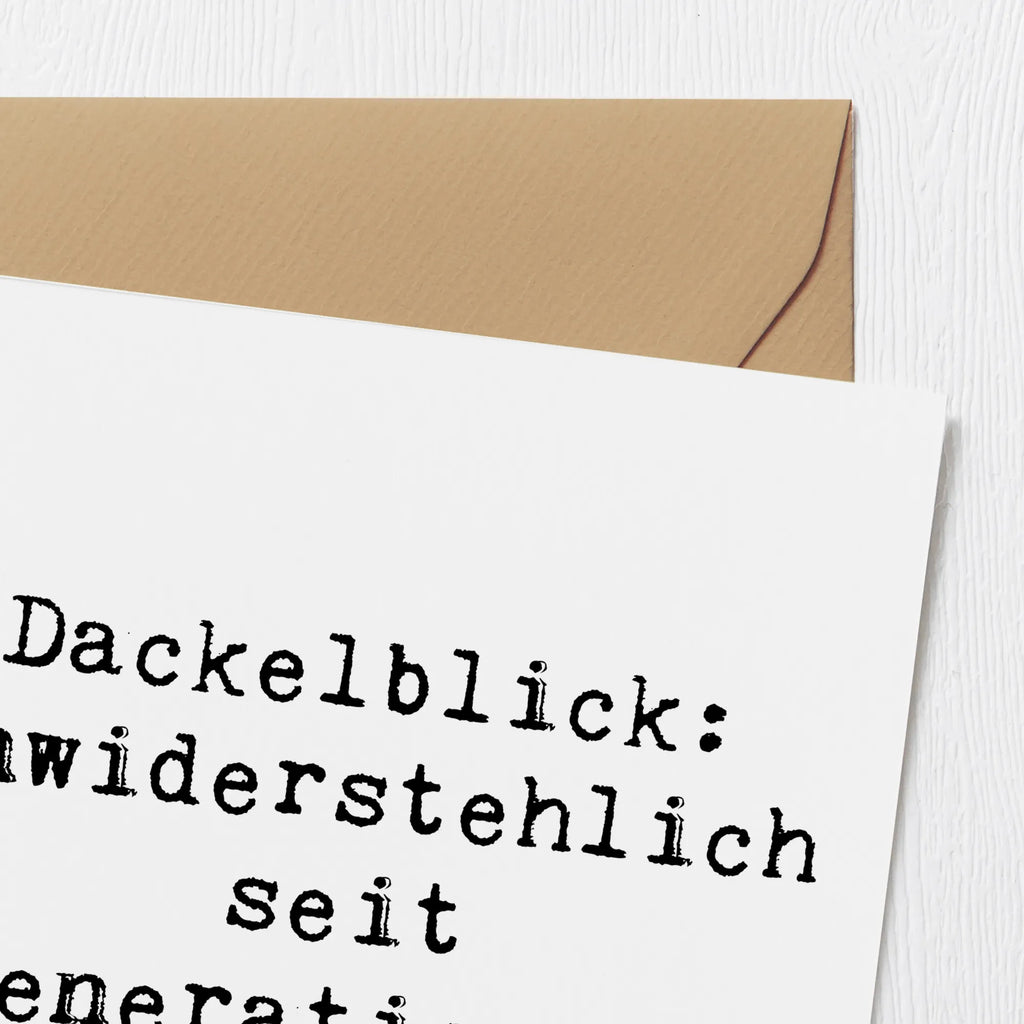 Deluxe Card Saying Dackelblick: Unwiderstehlich seit Generationen. Einladungskarte, Hochwertige Klappkarte, Grußkarte, Geburtstagskarte, Glückwunschkarte, Klappkarte, Karte, Hochzeitskarte, Hochwertige Grußkarte, Hund, Hunderasse, Rassehund, Hundebesitzer, Geschenk, Tierfreund, Schenken, Welpe