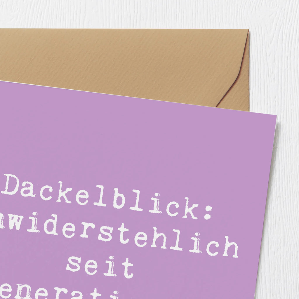 Deluxe Card Saying Dackelblick: Unwiderstehlich seit Generationen. Einladungskarte, Hochwertige Klappkarte, Grußkarte, Geburtstagskarte, Glückwunschkarte, Klappkarte, Karte, Hochzeitskarte, Hochwertige Grußkarte, Hund, Hunderasse, Rassehund, Hundebesitzer, Geschenk, Tierfreund, Schenken, Welpe