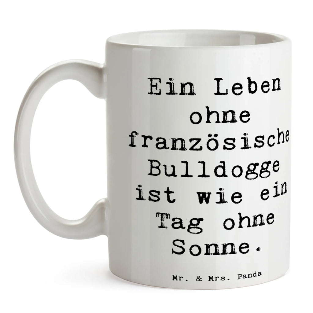 Tasse Spruch Französische Bulldogge Kaffeetasse, Bürotasse, Tasse mit Zitaten, Porzellantasse, Keramiktasse, Geschenktasse, Tasse mit Motiven, Teetasse, Tasse, Hund, Hunderasse, Rassehund, Hundebesitzer, Geschenk, Tierfreund, Schenken, Welpe