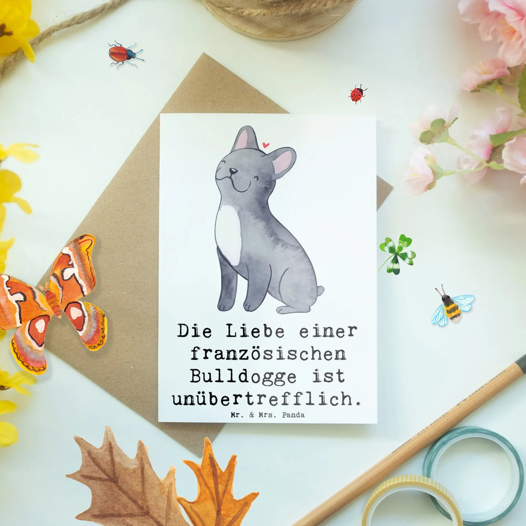 Greetings card Die Liebe einer französischen Bulldogge ist unübertrefflich. Grußkarte, Geburtstagskarte, Einladungskarte, Glückwunschkarte, Karte, Hochzeitskarte, Ansichtskarten, Klappkarte, Hund, Hunderasse, Rassehund, Hundebesitzer, Geschenk, Tierfreund, Schenken, Welpe