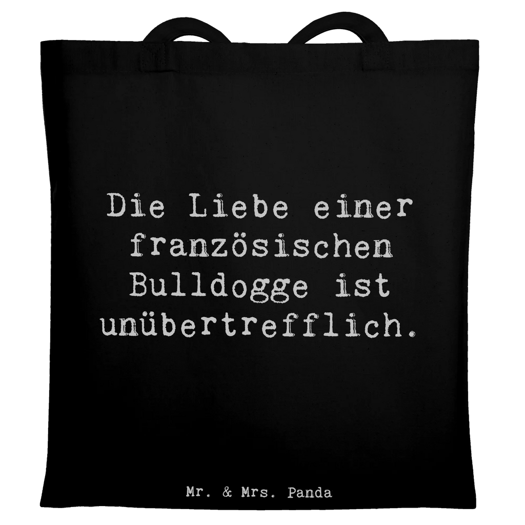 Tragetasche Spruch Französische Bulldogge Liebe Beuteltasche, Beutel, Einkaufstasche, Jutebeutel, Stoffbeutel, Tasche, Shopper, Umhängetasche, Strandtasche, Schultertasche, Stofftasche, Tragetasche, Badetasche, Jutetasche, Einkaufstüte, Laptoptasche, Hund, Hunderasse, Rassehund, Hundebesitzer, Geschenk, Tierfreund, Schenken, Welpe