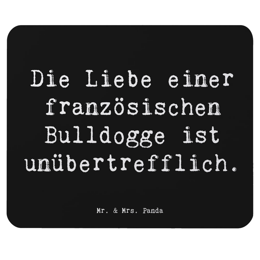 Mouse mat Saying Die Liebe einer französischen Bulldogge ist unübertrefflich. Mausunterlage, Mauspad, Büroausstattung, Einzigartiges Mauspad, Computer zubehör, Arbeitszimmer, Mauspad Büro, PC Zubehör, Designer Mauspad, Mousepad, Hund, Hunderasse, Rassehund, Hundebesitzer, Geschenk, Tierfreund, Schenken, Welpe