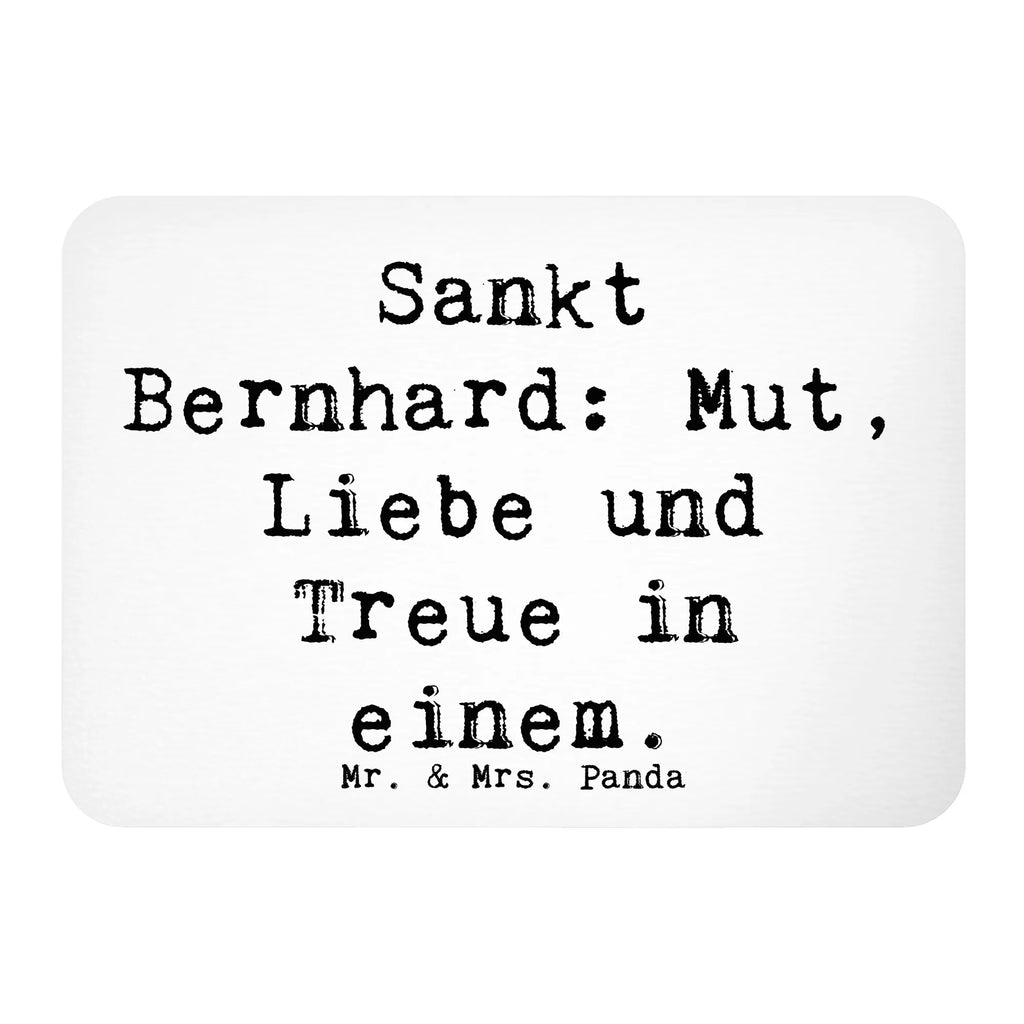 Magnet Saying Sankt Bernhard: Mut, Liebe und Treue in einem. Whiteboard Magnet, Motivmagnete, Dekomagnet, Kühlschrank Dekoration, Notiz Magnet, Souvenir Magnet, Kühlschrankmagnet, Pinnwandmagnet, Hund, Hunderasse, Rassehund, Hundebesitzer, Geschenk, Tierfreund, Schenken, Welpe