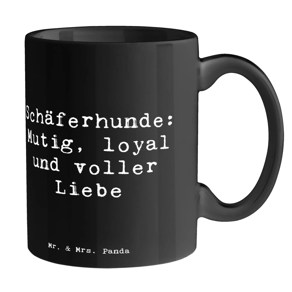 Mug Saying Schäferhunde: Mutig, loyal und voller Liebe Teetasse, Tasse mit Zitaten, Porzellantasse, Kaffeetasse, Tasse mit Motiven, Bürotasse, Keramiktasse, Tasse, Geschenktasse, Hund, Hunderasse, Rassehund, Hundebesitzer, Geschenk, Tierfreund, Schenken, Welpe