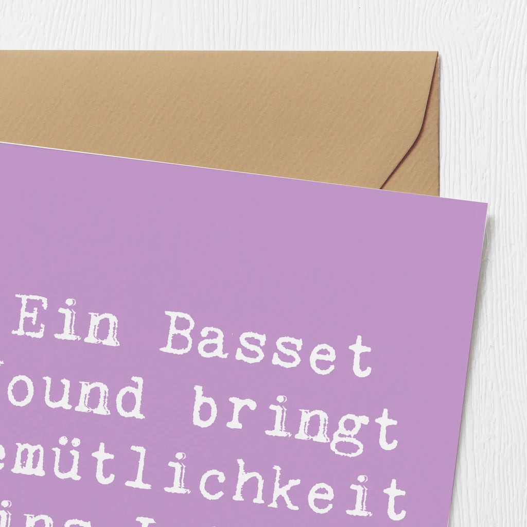 Deluxe Karte Spruch Basset Hound Gemütlichkeit Grußkarte, Karte, Einladungskarte, Geburtstagskarte, Hochwertige Grußkarte, Glückwunschkarte, Hochzeitskarte, Klappkarte, Hochwertige Klappkarte, Hund, Hunderasse, Rassehund, Hundebesitzer, Geschenk, Tierfreund, Schenken, Welpe