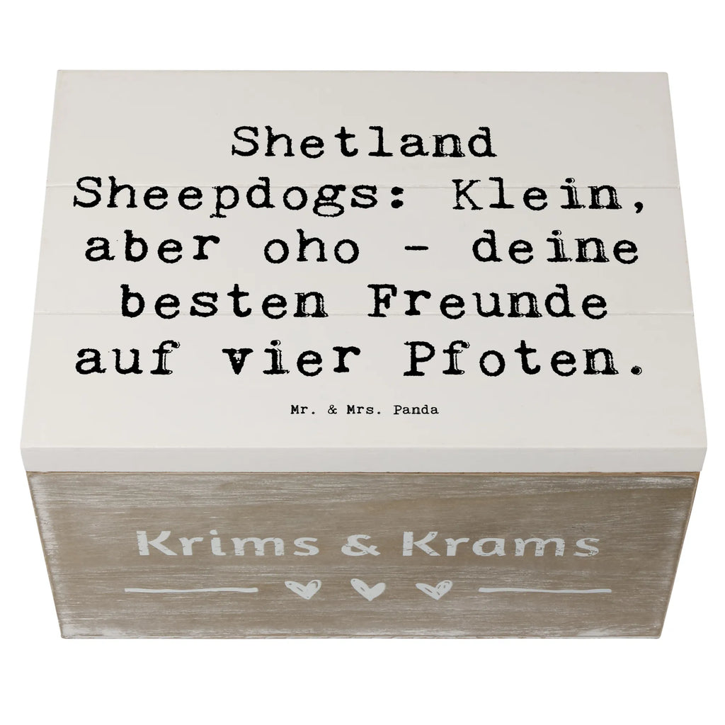 Holzkiste Spruch Shetland Sheepdog Freunde Geschenkdose, Truhe, XXL, Erinnerungsbox, Schatzkiste, Aufbewahrungsbox, Holzkiste, Schatulle, Erinnerungskiste, Dekokiste, Geschenkbox, Kiste, Hund, Hunderasse, Rassehund, Hundebesitzer, Geschenk, Tierfreund, Schenken, Welpe