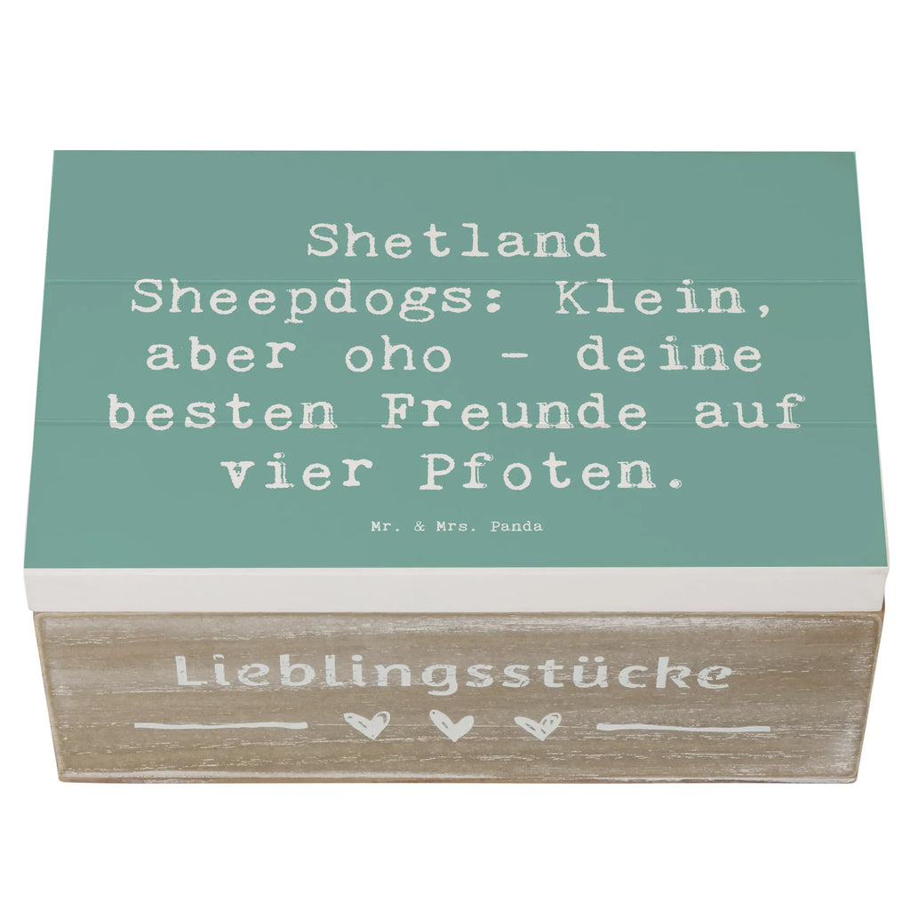 Holzkiste Spruch Shetland Sheepdog Freunde Geschenkdose, Truhe, XXL, Erinnerungsbox, Schatzkiste, Aufbewahrungsbox, Holzkiste, Schatulle, Erinnerungskiste, Dekokiste, Geschenkbox, Kiste, Hund, Hunderasse, Rassehund, Hundebesitzer, Geschenk, Tierfreund, Schenken, Welpe