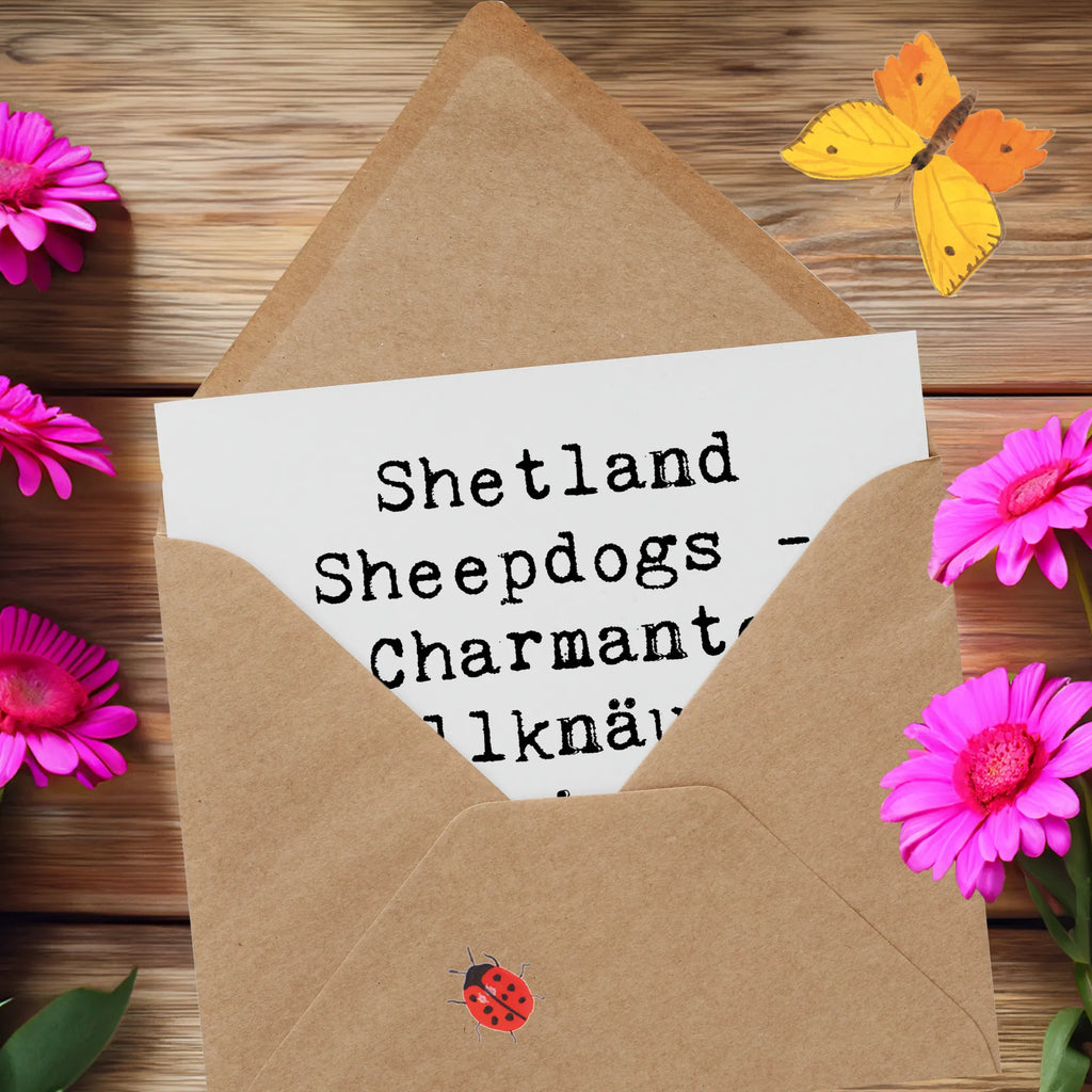 Deluxe Karte Spruch Shetland Sheepdog Glücksbringer Klappkarte, Einladungskarte, Karte, Hochwertige Klappkarte, Hochwertige Grußkarte, Grußkarte, Hochzeitskarte, Geburtstagskarte, Glückwunschkarte, Hund, Hunderasse, Rassehund, Hundebesitzer, Geschenk, Tierfreund, Schenken, Welpe