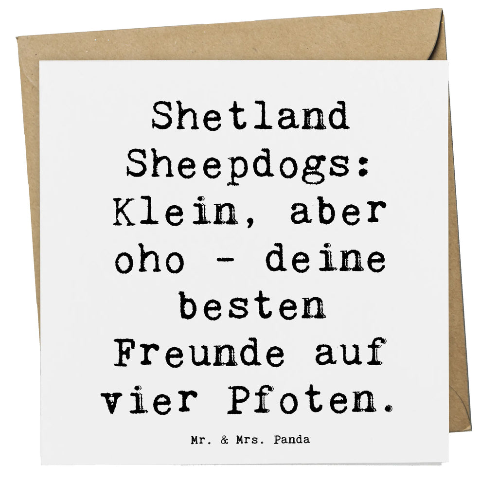 Deluxe Card Saying Shetland Sheepdogs: Klein, aber oho - deine besten Freunde auf vier Pfoten. Klappkarte, Hochwertige Grußkarte, Glückwunschkarte, Geburtstagskarte, Hochwertige Klappkarte, Karte, Grußkarte, Einladungskarte, Hochzeitskarte, Hund, Hunderasse, Rassehund, Hundebesitzer, Geschenk, Tierfreund, Schenken, Welpe