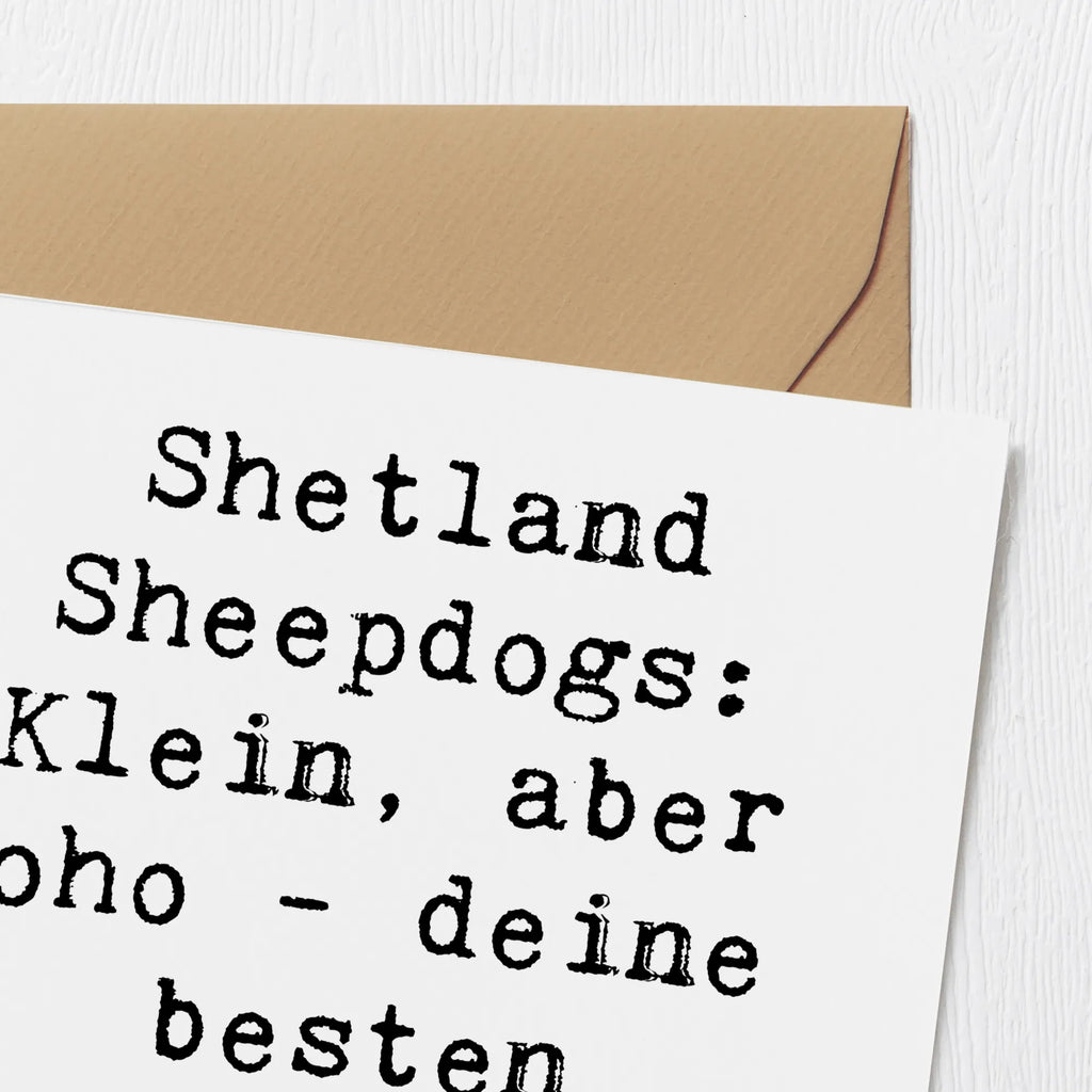 Deluxe Card Saying Shetland Sheepdogs: Klein, aber oho - deine besten Freunde auf vier Pfoten. Klappkarte, Hochwertige Grußkarte, Glückwunschkarte, Geburtstagskarte, Hochwertige Klappkarte, Karte, Grußkarte, Einladungskarte, Hochzeitskarte, Hund, Hunderasse, Rassehund, Hundebesitzer, Geschenk, Tierfreund, Schenken, Welpe