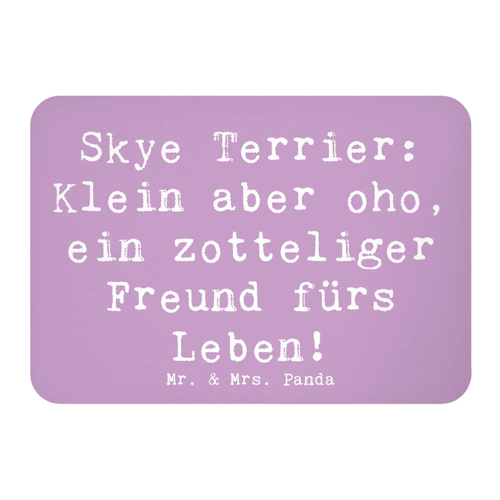 Magnet Spruch Skye Terrier Freund Kühlschrankmagnet, Whiteboard Magnet, Dekomagnet, Notiz Magnet, Pinnwandmagnet, Kühlschrank Dekoration, Motivmagnete, Souvenir Magnet, Hund, Hunderasse, Rassehund, Hundebesitzer, Geschenk, Tierfreund, Schenken, Welpe