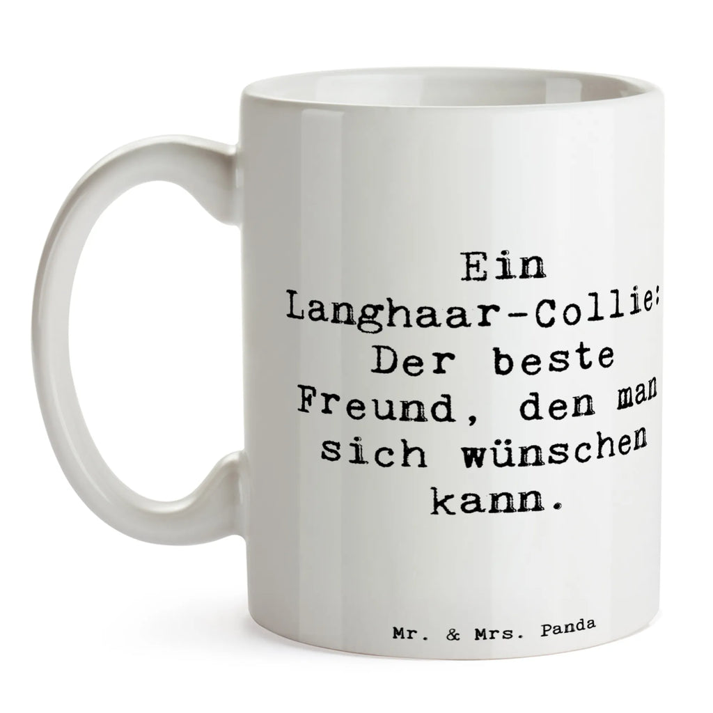 Mug Saying Ein Langhaar-Collie: Der beste Freund, den man sich wünschen kann. Teetasse, Bürotasse, Tasse mit Motiven, Keramiktasse, Tasse mit Zitaten, Tasse, Porzellantasse, Geschenktasse, Kaffeetasse, Hund, Hunderasse, Rassehund, Hundebesitzer, Geschenk, Tierfreund, Schenken, Welpe