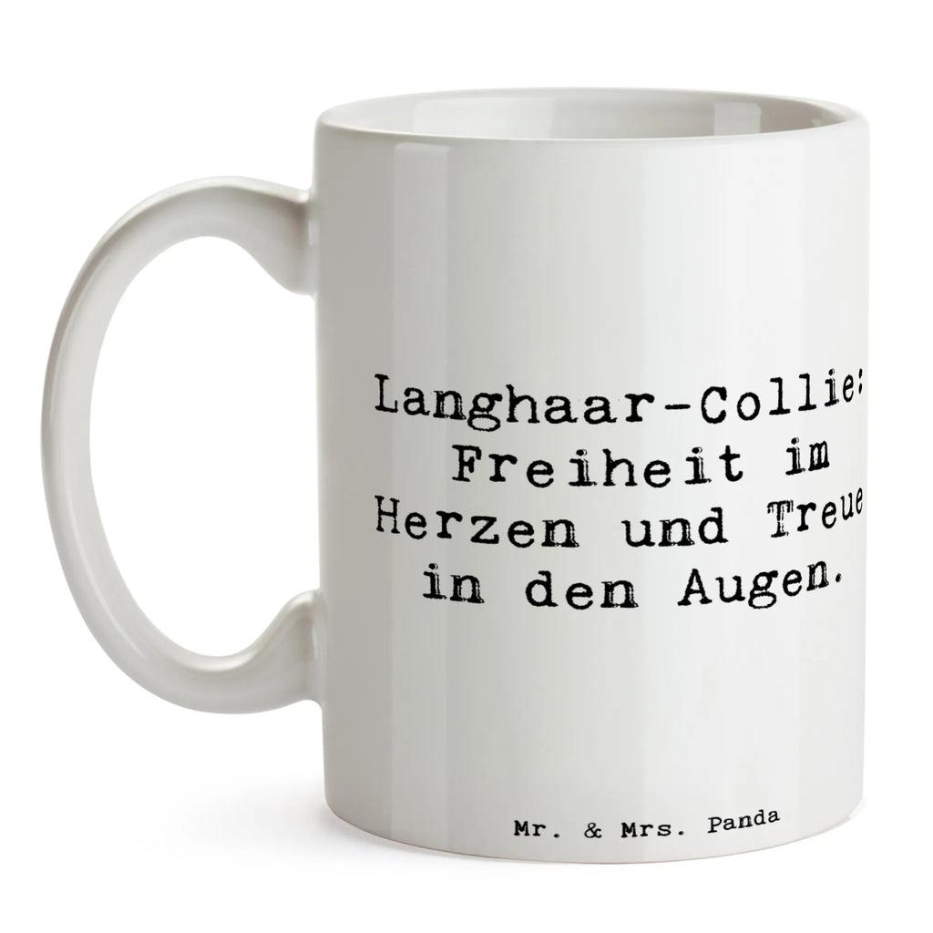 Tasse Spruch Langhaar Collie Treue Geschenktasse, Bürotasse, Tasse mit Zitaten, Tasse, Porzellantasse, Keramiktasse, Tasse mit Motiven, Teetasse, Kaffeetasse, Hund, Hunderasse, Rassehund, Hundebesitzer, Geschenk, Tierfreund, Schenken, Welpe