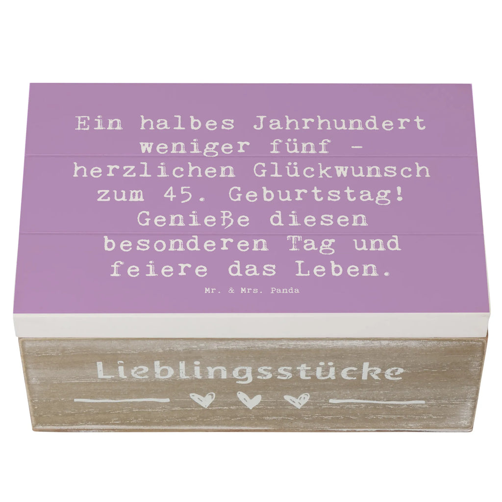 Holzkiste Spruch 45. Geburtstag Feier Schatulle, Aufbewahrungsbox, Erinnerungsbox, Geschenkdose, Holzkiste, Erinnerungskiste, Truhe, Kiste, Schatzkiste, Geschenkbox, Dekokiste, XXL, Geburtstag, Geburtstagsgeschenk, Geschenk