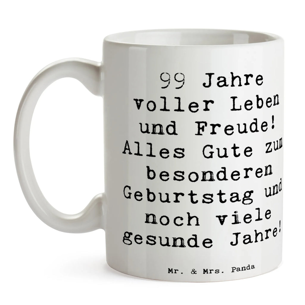 Tasse Spruch 99. Geburtstag Porzellantasse, Geschenktasse, Teetasse, Keramiktasse, Tasse mit Zitaten, Kaffeetasse, Tasse mit Motiven, Tasse, Bürotasse, Geburtstag, Geburtstagsgeschenk, Geschenk