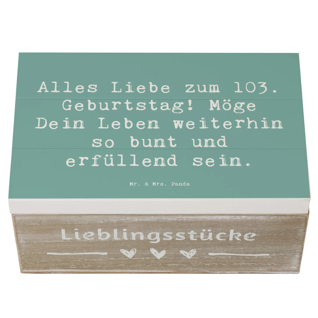 Wooden chest Saying Alles Liebe zum 103. Geburtstag! Möge Dein Leben weiterhin so bunt und erfüllend sein. Schatulle, Holzkiste, Geschenkdose, Erinnerungskiste, Schatzkiste, Dekokiste, Geschenkbox, Erinnerungsbox, Truhe, Kiste, XXL, Aufbewahrungsbox, Geburtstag, Geburtstagsgeschenk, Geschenk