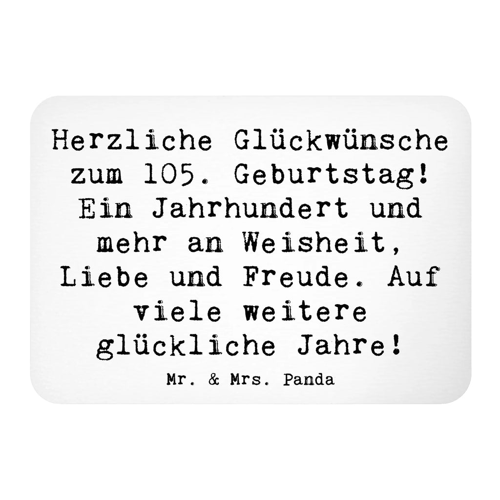 Magnet Spruch 105. Geburtstag Notiz Magnet, Kühlschrank Dekoration, Motivmagnete, Whiteboard Magnet, Pinnwandmagnet, Souvenir Magnet, Dekomagnet, Kühlschrankmagnet, Geburtstag, Geburtstagsgeschenk, Geschenk