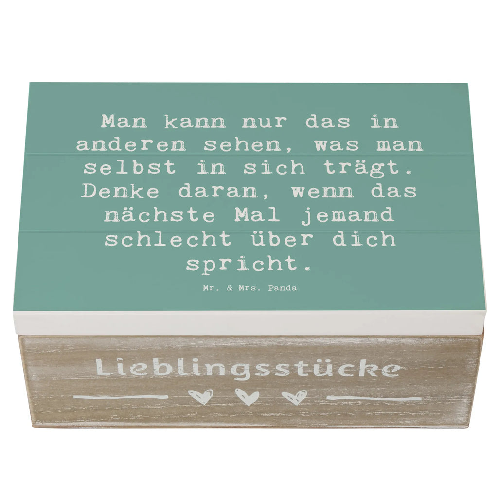 Wooden chest Saying Man kann nur das in anderen sehen, was man selbst in sich trägt. Denke daran, wenn das nächste Mal jemand schlecht über dich spricht. Schatulle, XXL, Erinnerungsbox, Truhe, Schatzkiste, Geschenkbox, Kiste, Aufbewahrungsbox, Holzkiste, Dekokiste, Erinnerungskiste, Geschenkdose