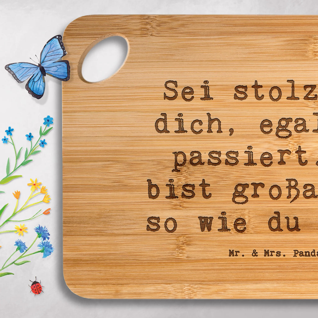 Bamboo chopping board Saying Sei stolz auf dich, egal was passiert. Du bist großartig, so wie du bist! wood, solid, dulcimer, cutting board, cutting block, carving board, breakfast, kitchen board, breakfast board, board, engraving, nature, bamboo, slices, kitchen, robust