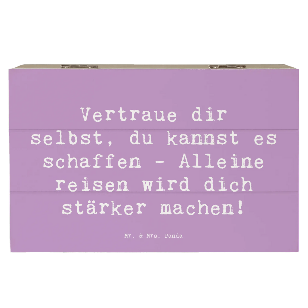 Wooden chest Saying Vertraue dir selbst, du kannst es schaffen - Alleine reisen wird dich stärker machen! Erinnerungskiste, Truhe, Erinnerungsbox, Holzkiste, Schatulle, Geschenkdose, Aufbewahrungsbox, Geschenkbox, Dekokiste, XXL, Schatzkiste, Kiste