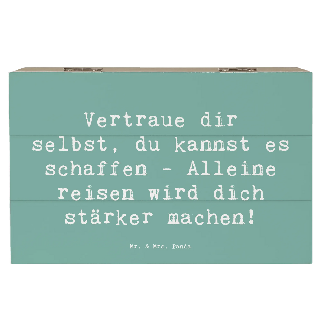 Wooden chest Saying Vertraue dir selbst, du kannst es schaffen - Alleine reisen wird dich stärker machen! Erinnerungskiste, Truhe, Erinnerungsbox, Holzkiste, Schatulle, Geschenkdose, Aufbewahrungsbox, Geschenkbox, Dekokiste, XXL, Schatzkiste, Kiste