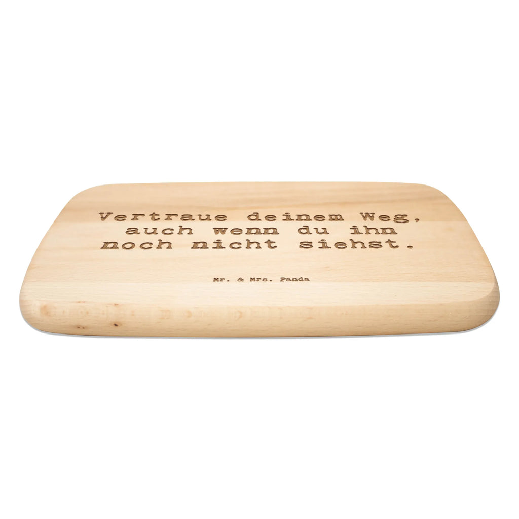 Serving board Saying Vertraue deinem Weg, auch wenn du ihn noch nicht siehst. cutting board, breakfast board, Board