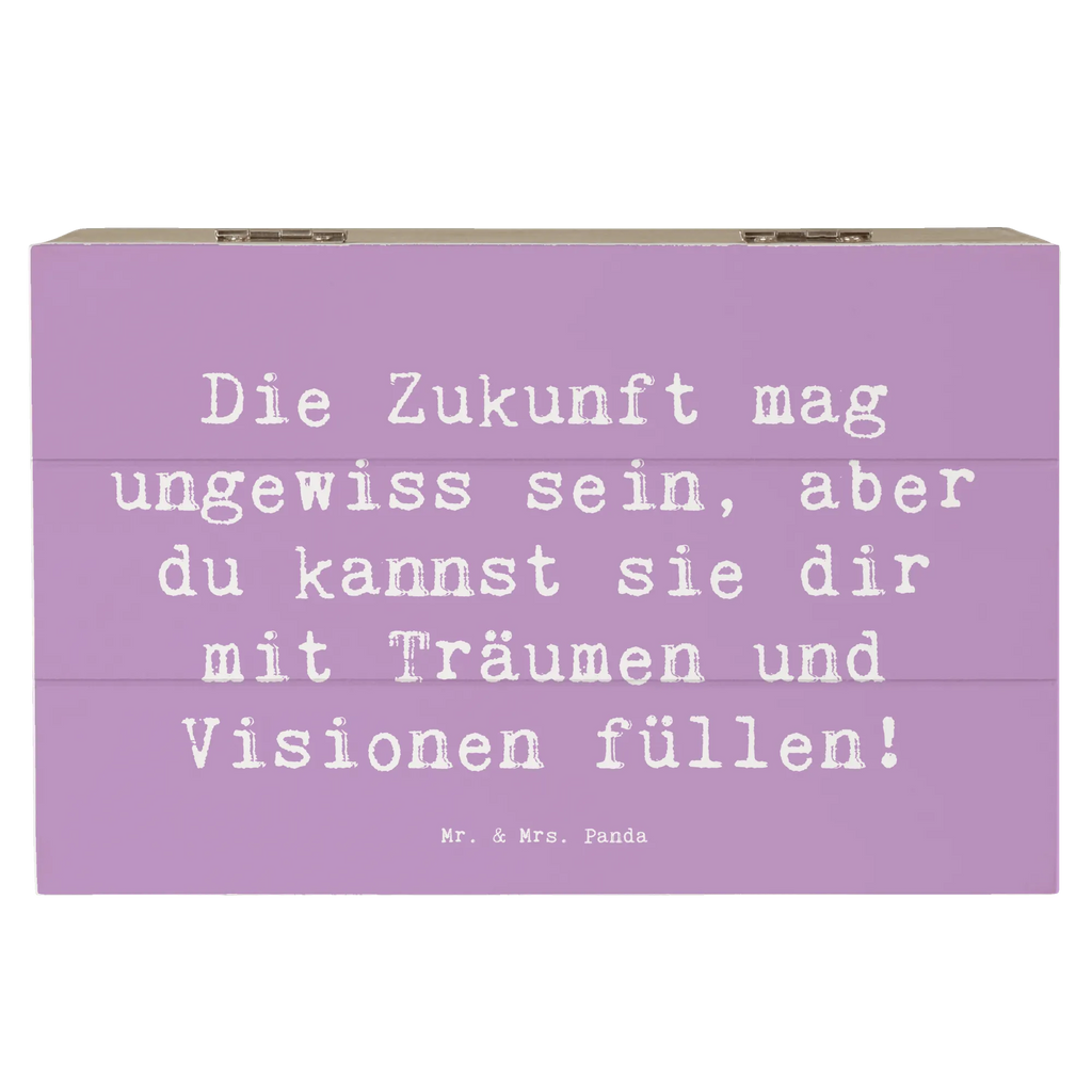 Wooden chest Saying Die Zukunft mag ungewiss sein, aber du kannst sie dir mit Träumen und Visionen füllen! Erinnerungskiste, Schatulle, XXL, Aufbewahrungsbox, Erinnerungsbox, Holzkiste, Schatzkiste, Geschenkdose, Truhe, Kiste, Geschenkbox, Dekokiste