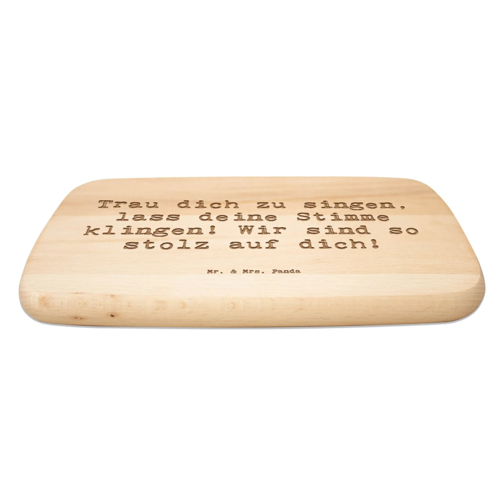 Serving board Saying Trau dich zu singen, lass deine Stimme klingen! Wir sind so stolz auf dich! cutting board, breakfast board, Board