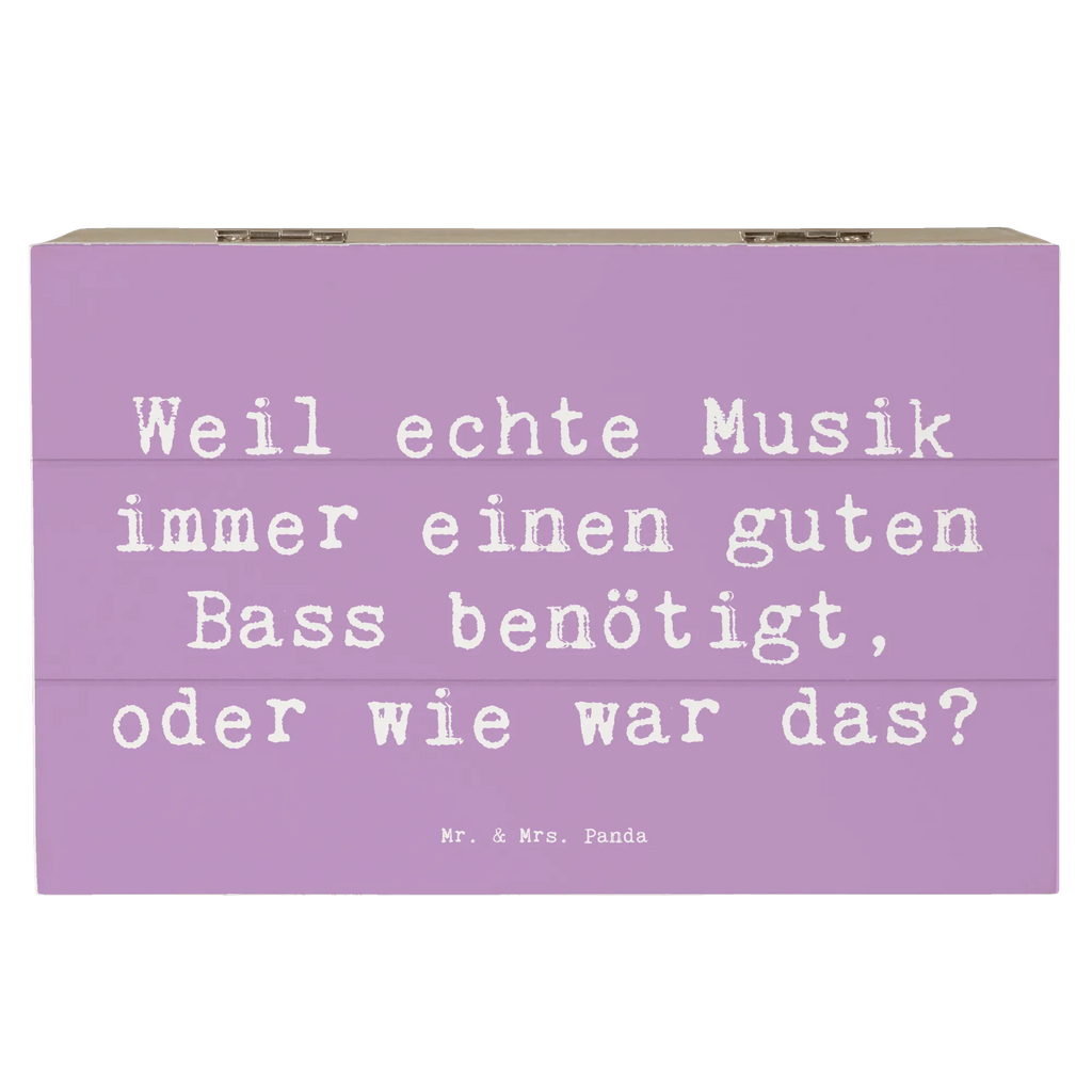 Wooden chest Saying Weil echte Musik immer einen guten Bass benötigt, oder wie war das? Geschenkbox, Truhe, Kiste, XXL, Dekokiste, Schatzkiste, Erinnerungskiste, Erinnerungsbox, Aufbewahrungsbox, Holzkiste, Geschenkdose, Schatulle, Instrumente, Geschenke Musiker, Musikliebhaber