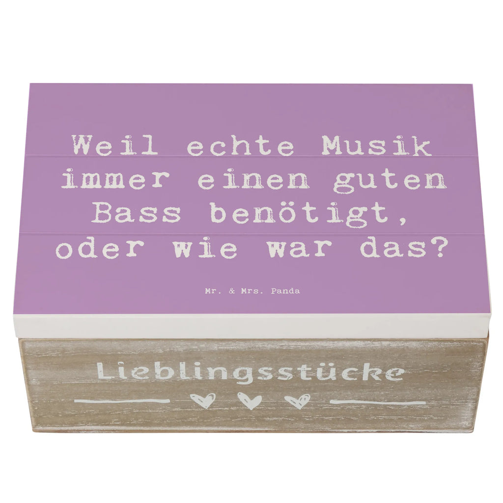 Wooden chest Saying Weil echte Musik immer einen guten Bass benötigt, oder wie war das? Geschenkbox, Truhe, Kiste, XXL, Dekokiste, Schatzkiste, Erinnerungskiste, Erinnerungsbox, Aufbewahrungsbox, Holzkiste, Geschenkdose, Schatulle, Instrumente, Geschenke Musiker, Musikliebhaber