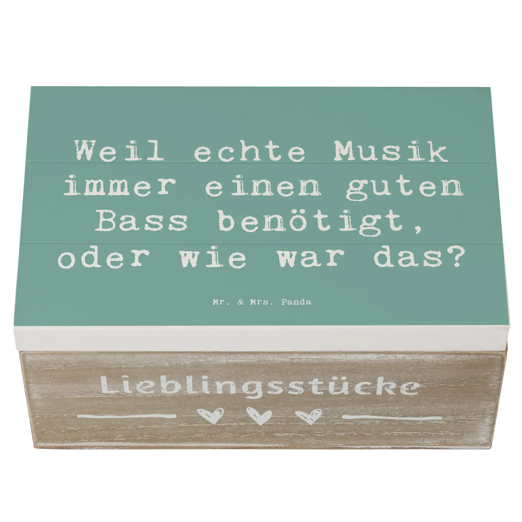 Wooden chest Saying Weil echte Musik immer einen guten Bass benötigt, oder wie war das? Geschenkbox, Truhe, Kiste, XXL, Dekokiste, Schatzkiste, Erinnerungskiste, Erinnerungsbox, Aufbewahrungsbox, Holzkiste, Geschenkdose, Schatulle, Instrumente, Geschenke Musiker, Musikliebhaber