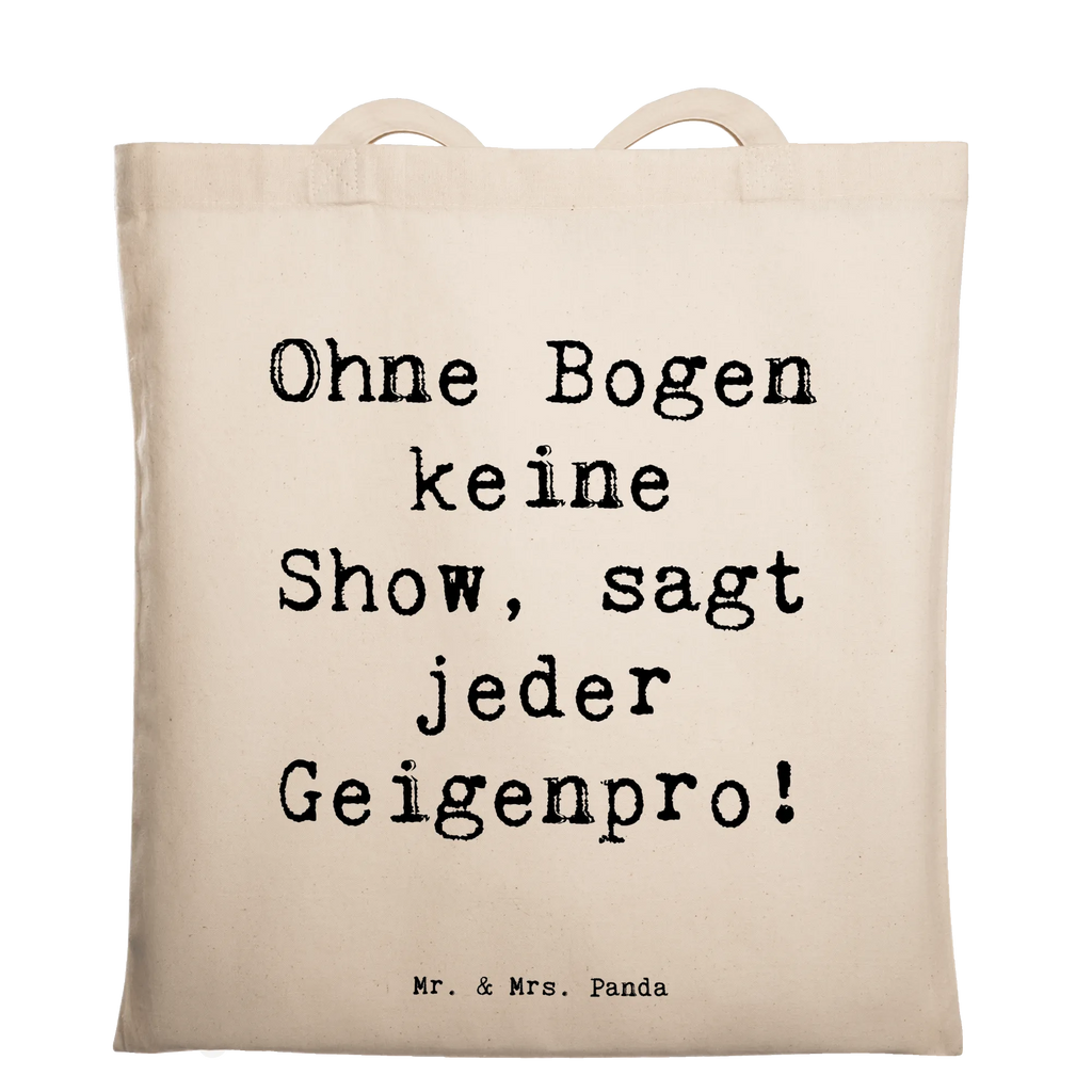 Tote bag Saying Ohne Bogen keine Show, sagt jeder Geigenpro! Jutetasche, Laptoptasche, Jutebeutel, Einkaufstasche, Beuteltasche, Stofftasche, Badetasche, Tragetasche, Schultertasche, Beutel, Einkaufstüte, Umhängetasche, Shopper, Stoffbeutel, Tasche, Strandtasche, Instrumente, Geschenke Musiker, Musikliebhaber