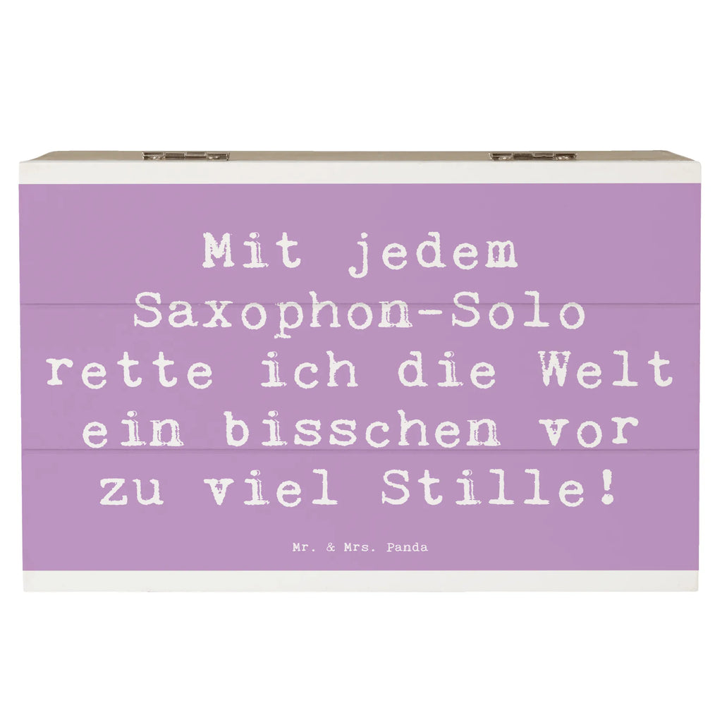 Wooden chest Saying Mit jedem Saxophon-Solo rette ich die Welt ein bisschen vor zu viel Stille! Aufbewahrungsbox, XXL, Dekokiste, Erinnerungsbox, Schatulle, Erinnerungskiste, Holzkiste, Geschenkbox, Kiste, Geschenkdose, Schatzkiste, Truhe, Instrumente, Geschenke Musiker, Musikliebhaber